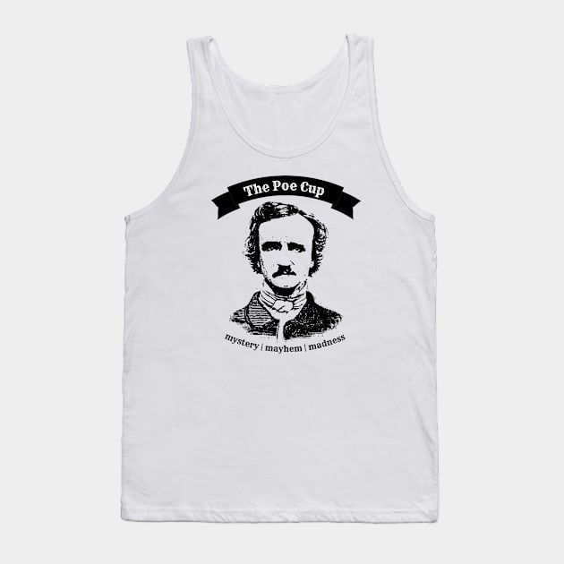 The Poe Cup at Nevermore Academy Tank Top by shoreamy